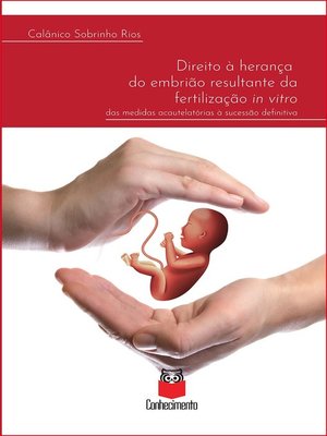 cover image of Direito à herança do embrião resultante da fertilização in vitro